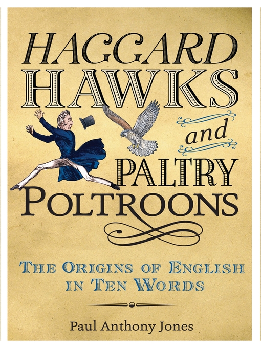 Title details for Haggard Hawks and Paltry Poltroons by Paul Anthony Jones - Available